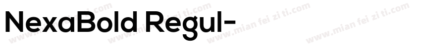 NexaBold Regul字体转换